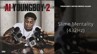 Youngboy Never Broke Again - Slime Mentality 432Hz