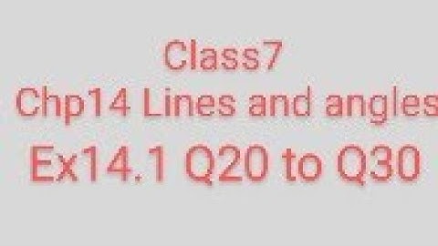 Maths rdsharma class7 chp14 lines and angles ex-14.1 Q20 to Q30