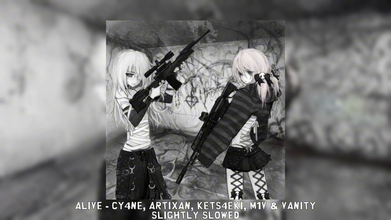 alive - cy4ne, artixan, kets4eki, m1v & vanity [slightly slowed]
