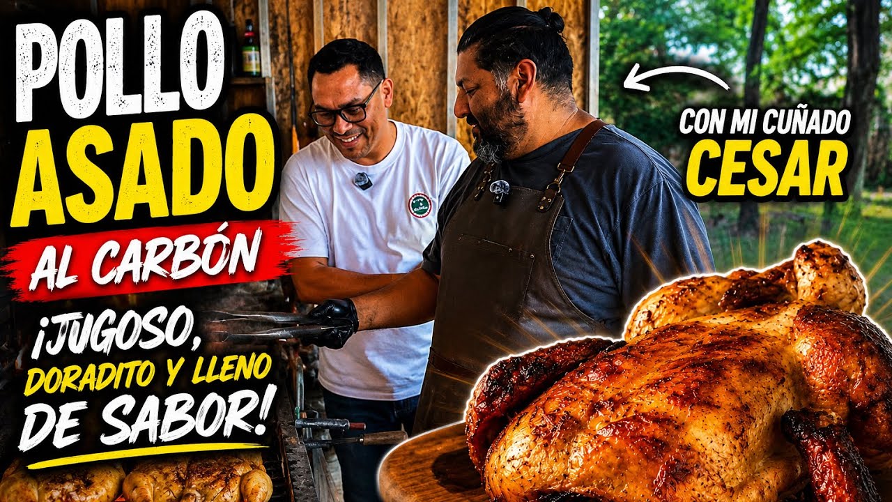 🍗 Pollo Asado al Carbón con Mi Cuñado César | La Receta que Tienes que Probar,#RecetasFáciles