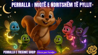 Perralla_ Miqtë e ndritshëm të Pyllit #youtube #shqip #disney #argetim #perralla #femije #animation