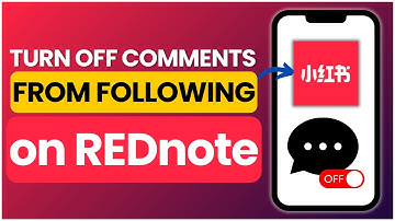 How To Turn Off Comments From Following On REDnote App | 2025