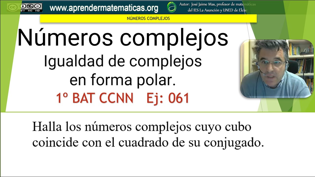 Numeros Complejos Igualdad De Complejos En Forma Polar 1bat 04