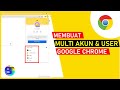 Cara Membuat Akun Profil Baru (Multi User) di Google Chrome