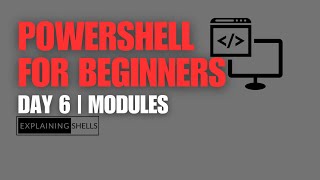 Famous PowerShell Basics for Beginners | Day 6: Modules Net Worth