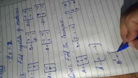 NEGATIVE MATRICES & TRANSPOSE MATRICES | 9TH SCIENCE EX 1.2 Q# 4.5.6