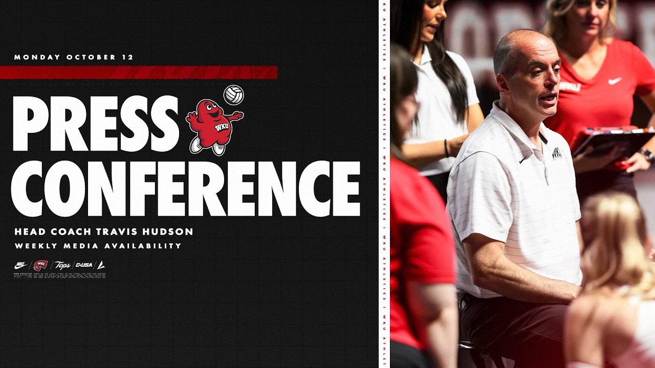 WKU VB: Head Coach Travis Hudson | Weekly Media Availability | 10-12-26