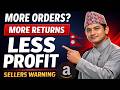 Lesson 92: More Amazon Orders ≠ More Profit