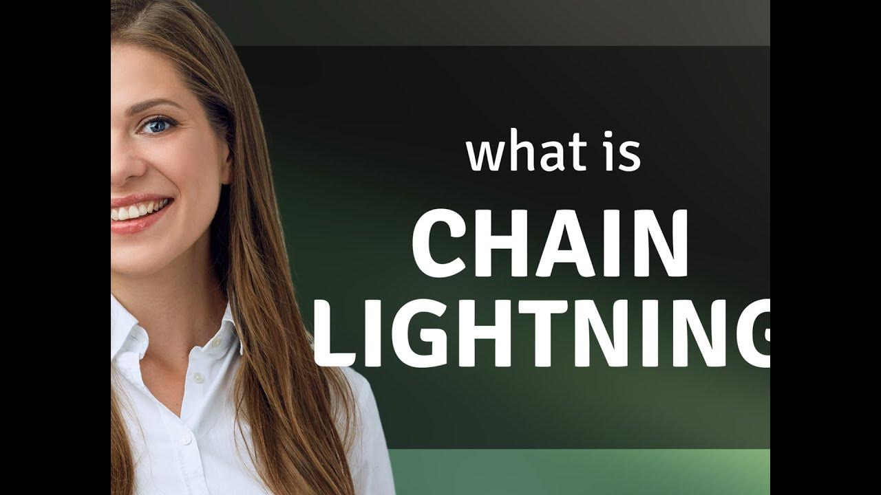 Chain lightning — what is CHAIN LIGHTNING definition YouTube