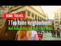 Where to Stay in Rome | 7 Rome Neighborhoods to Stay in & Visit