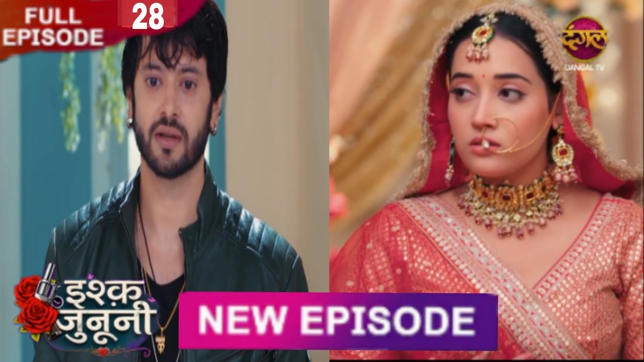 Ishq Junoon Next Episode 28 Promo | Ishq Junoon Today Episode 28 Review | #dangaltv