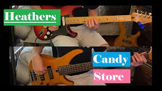 Heathers  Candy Store | Guitar and Bass Playthrough