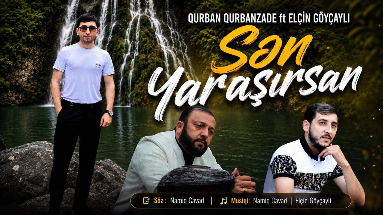 Darixdi Qelbim Ne Olar Yaz Mene - Qurban Qurbanzade ft Elçin Göyçaylı