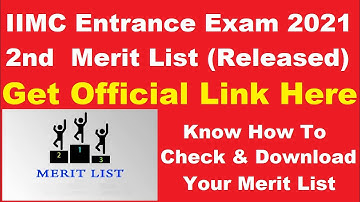 IIMC Entrance Exam 2021 Merit List (Out) - Check & Download IIMC 2021 Merit List PDF Here