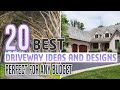 20 best driveway ideas and designs perfect for any budget