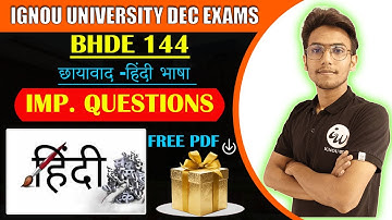 BHDE 144 | छायावाद | हिंदी भाषा  | IMPORTANT QUESTIONS  | IGNOU WALAY