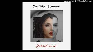 Video thumbnail of "Vilma Palma e Vampiros - Un Minuto Con Vos [Audio]"