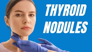 Understanding Thyroid Nodules: Causes, Symptoms & Treatment Options