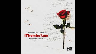 Scorpion Kings X Sha Sha  Ithembalamnutty Cyber Bootleg