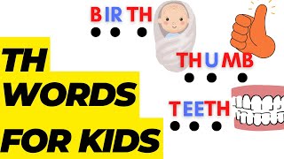 th words | Th digraph voiced and unvoiced | th words for kids