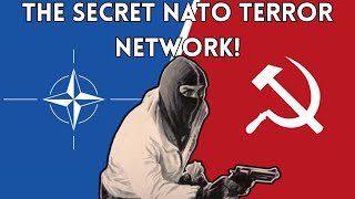 Operation Gladio: The Secret NATO Terror Network!
