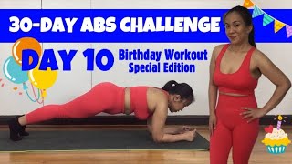 Day 10 of 30 DAY ABS CHALLENGE | Birthday Home Workout Routine