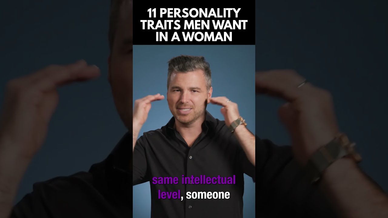 11 Personality Traits Men Want In A Woman