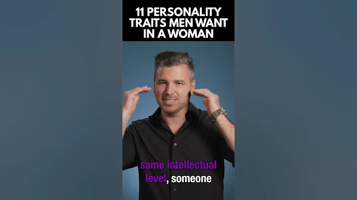 11 Personality Traits Men Want in a Woman