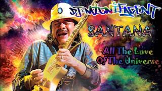 Santana - All The Love Of The Universe