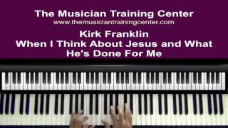 Video thumbnail of "How to Play "When I Think About Jesus" by Kirk Franklin"