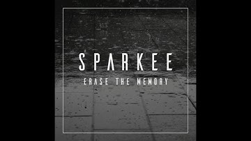 Sparkee - Erase the Memory
