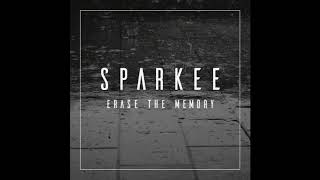 Sparkee - Erase the Memory