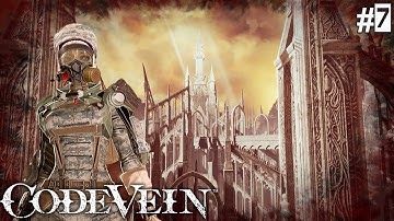 Cathedral of The Sacred Blood Maze - CODE Vein - Part 7