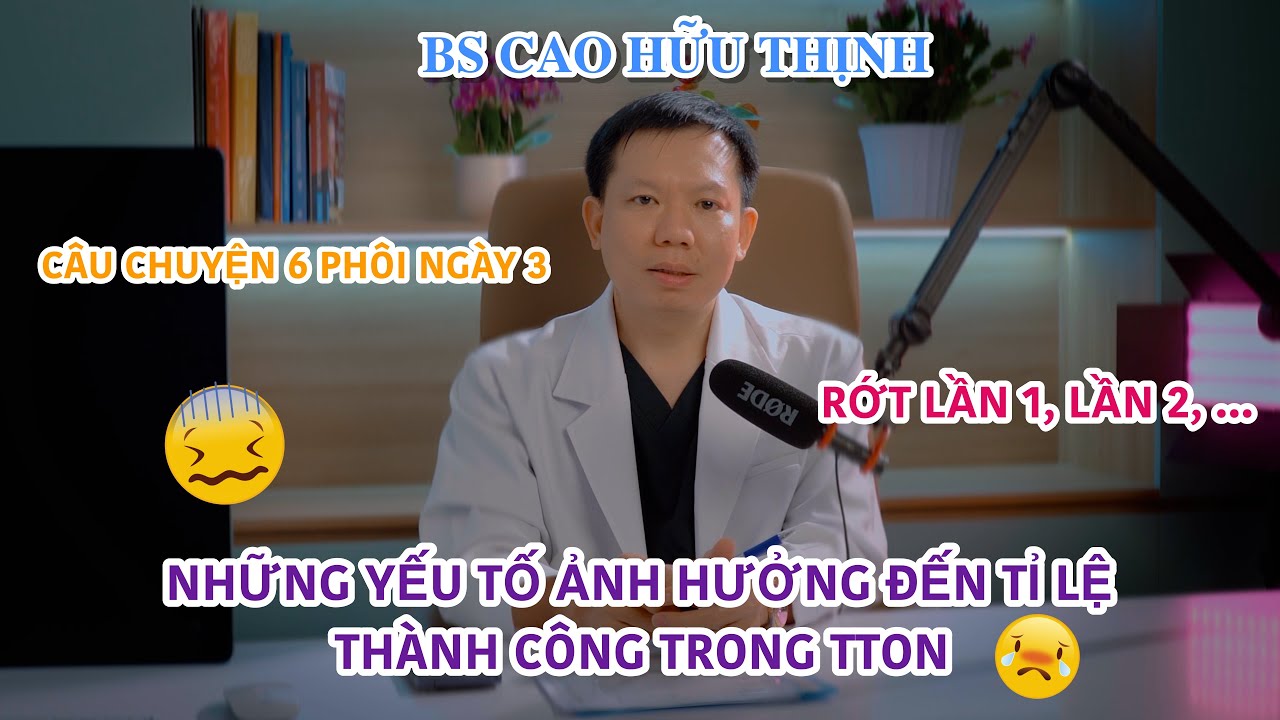THẾ NÀO LÀ PHÔI NGÀY 3, PHÔI NGÀY 5 VÀ PHÔI NGÀY 6? | Bs Cao Hữu Thịnh
