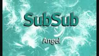 Miniatura de vídeo de "Sub Sub (with Nina Henchion) - Angel"