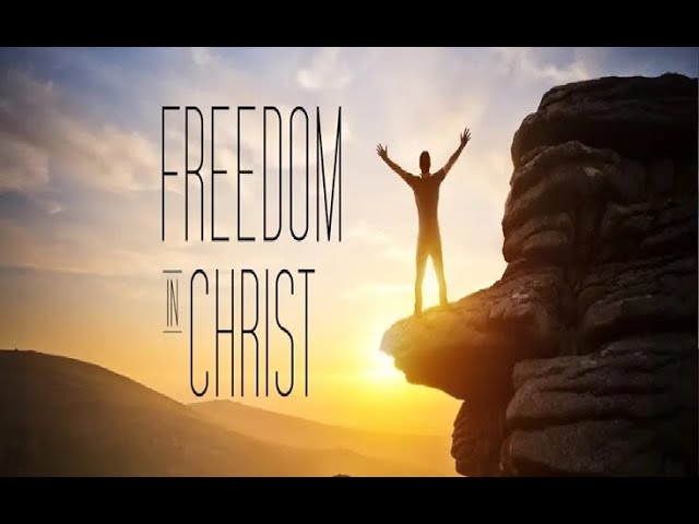 2022 05 15 Freedom In Christ by Billy Crim