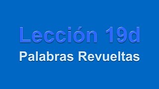 Stepping Stone 19d. Palabras Revueltas - A Spanish Lesson for Kids Grades 4 - 8