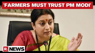 Smriti Irani Slams Opposition 'For Spreading Rumours About Agrarian Laws' Amid Farmers' Agitation