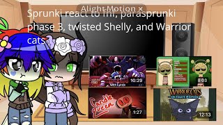 Sprunki & Dandy's world react to fnf, parasprunki phase 3, Shelly, and Warrior cats 