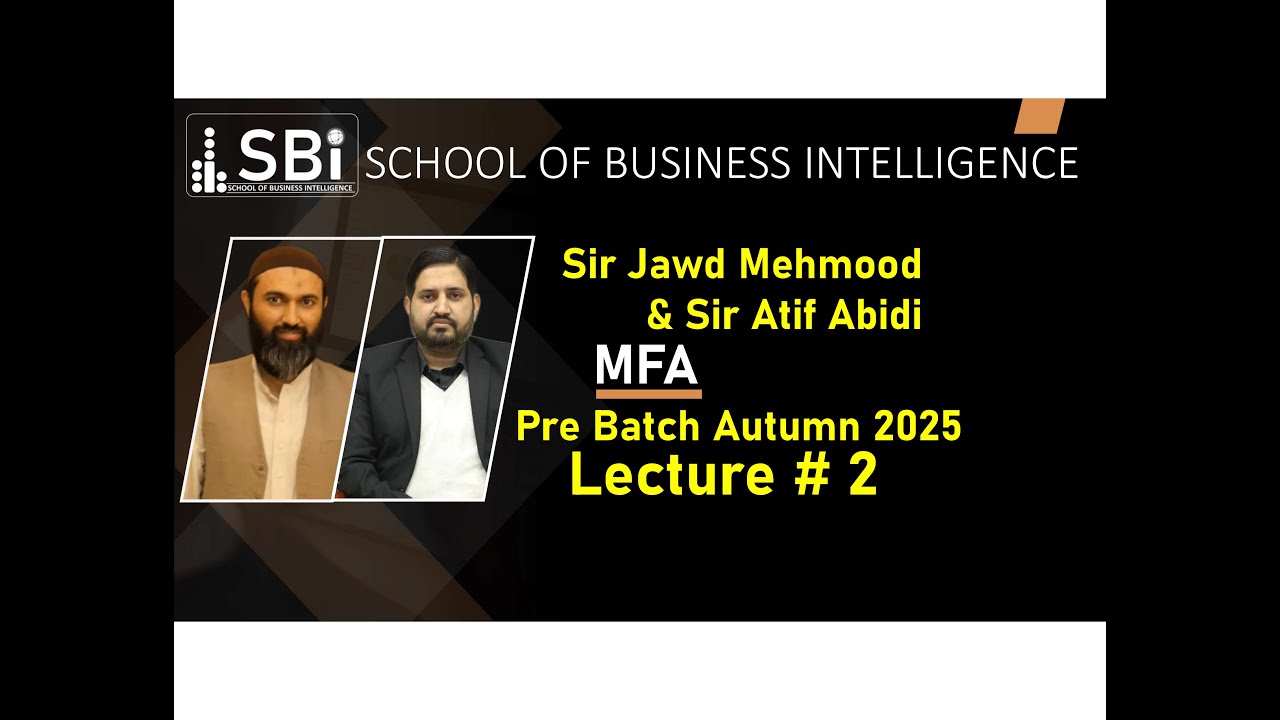 MFA | Lecture #2 | Budgeting | CAF 06 | By Sir Jawad Mehmood | Autumn 2025