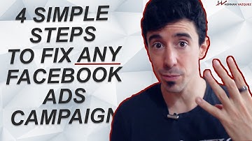 How To Fix Any Facebook Advertising Campaign In 4 Steps - Hernan Vazquez