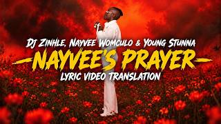 Nayvee – Prayer 🙏🏽 | Lyrics & English Translation🇿🇦