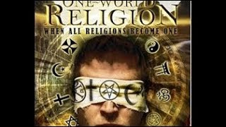 The NWO Antichrist One World Religion & The Papacy's Ecumenical Movement Documentary