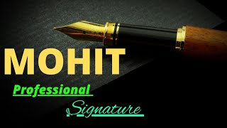 Mohit name signature style | M signature styles