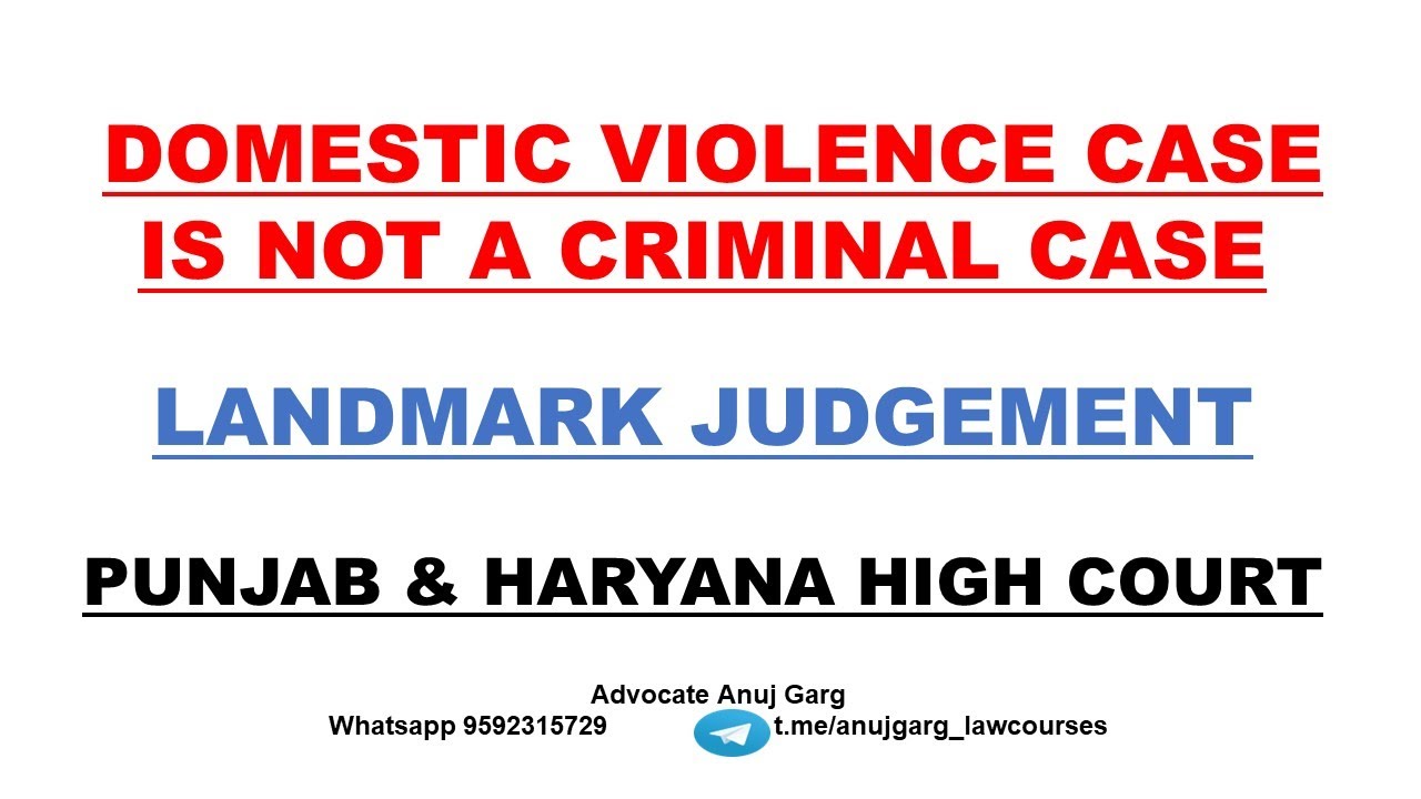 CASE UNDER DV ACT IS NOT A CRIMINAL CASE I LANDMARK JUDGMENT I PUNJAB AND HARYANA HIGH COURT I