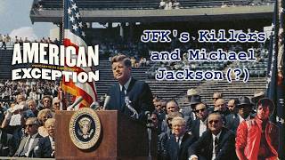 JFK’s Killers and Michael Jackson(?) - Monika Wiesak & Aaron Good (AE248)