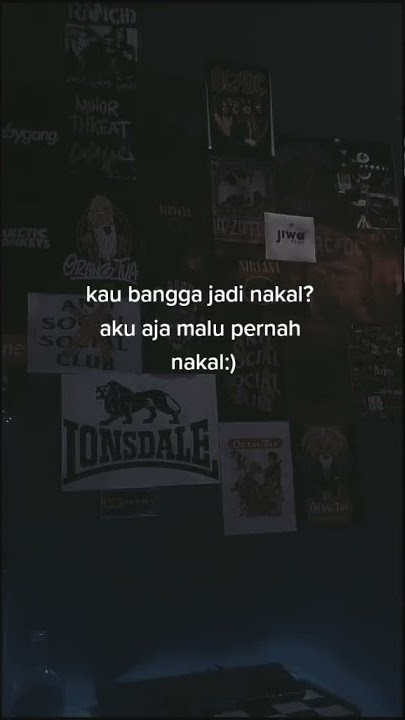 STORY WA MALU PERNAH NAKAL