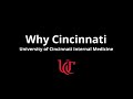 Why Cincinnati - University of Cincinnati Internal Medicine Residency