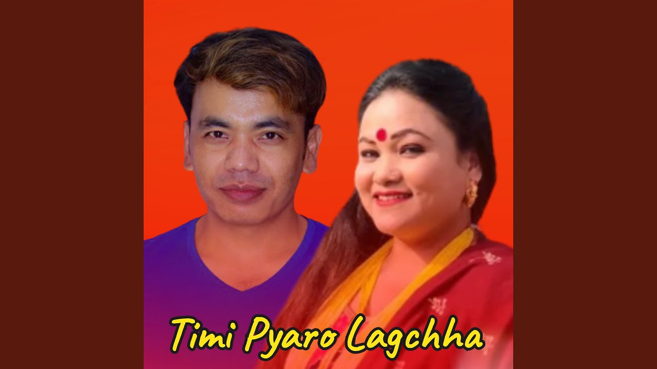 Pyaro Lakho Timi Pyaro Lagchha - YouTube
