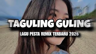 Download Lagu 🌴TAGULING GULING REMIX BAS GLER- LAGU ACARA TERBARU 2026 MP3